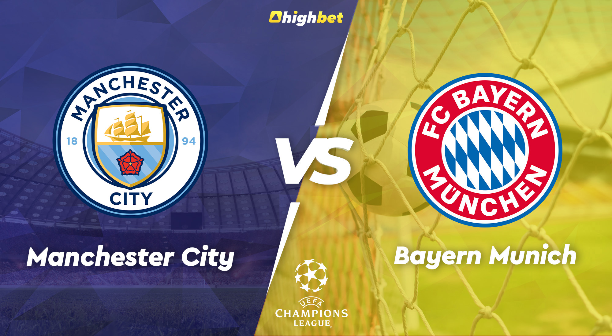 Manchester City Vs Bayern Munich - Highbet UEFA Champions League Pre ...